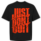 Just Don’t Quit - Orange